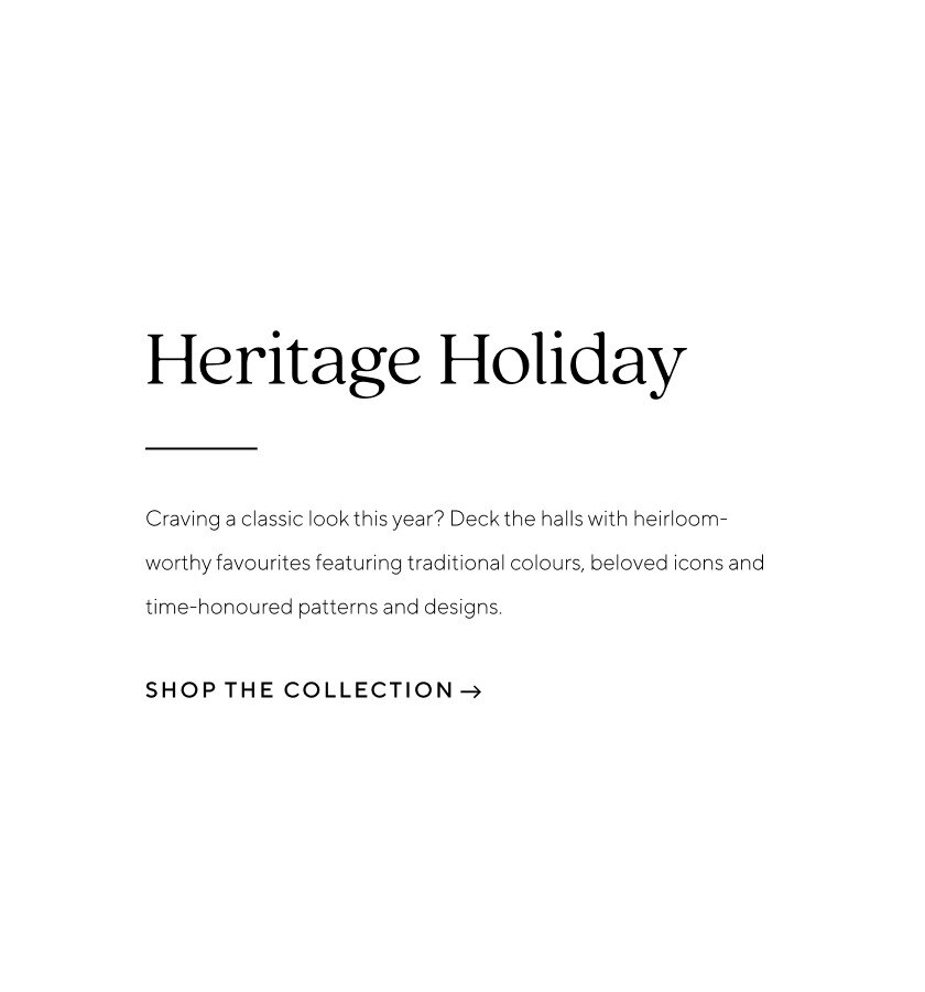 Heritage Holiday - Shop The Collection